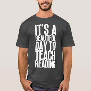 Camiseta É Um Belo Dia Para Ensinar Leitura 15