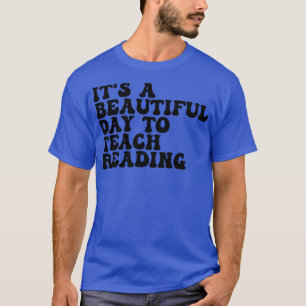 Camiseta É Um Belo Dia Para Ensinar Leitura 2