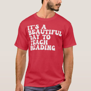 Camiseta É Um Belo Dia Para Ensinar Leitura 8