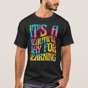 Camiseta É Um Belo Dia Para Estudantes De Professores