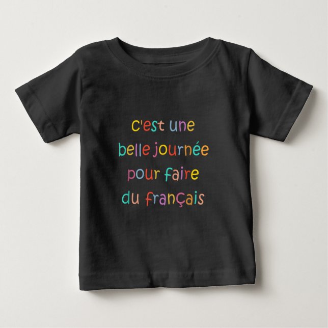 Camiseta É um Belo Dia para Fazer Francês (Frente)