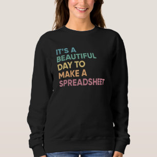Camiseta É Um Belo Dia Para Fazer Uma Folha De Cálculo,