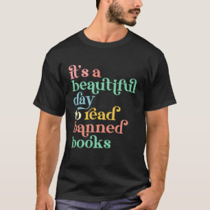 Camiseta É um belo dia para ler livros proibidos