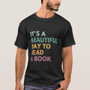 Camiseta É Um Belo Dia Para Ler Um Livro