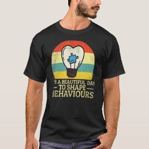 Camiseta É Um Belo Dia Para Moldar Comportamentos Chá de Au