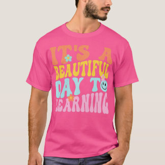 Camiseta É um belo dia para o aprendizado de professor retr