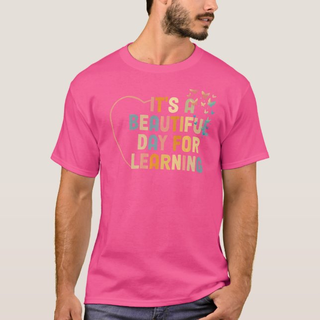 Camiseta É um belo dia para o aprendizado de professor retr (Frente)