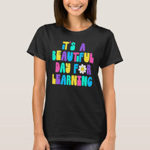 Camiseta É um belo dia para o aprendizado de professor retr