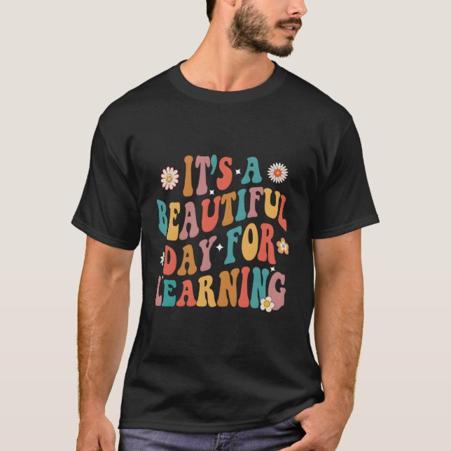 Camiseta É Um Belo Dia Para Professora De Aprendizado (Frente)