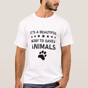 Camiseta É um belo dia para salvar animais - veterinário