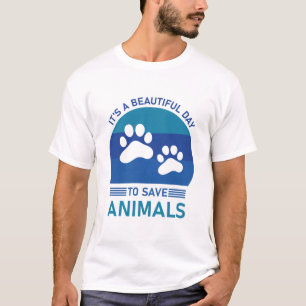Camiseta É um belo dia para salvar animais - veterinário