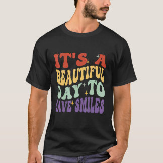 Camiseta É um belo dia para salvar sorrisos de higeni dentá