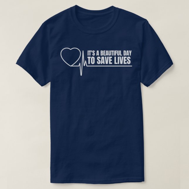 Camiseta É Um Belo Dia Para Salvar Vidas 9 (Frente do Design)