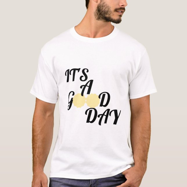 Camiseta É um bom dia (Frente)