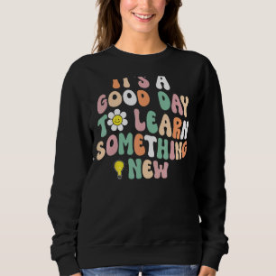 Camiseta É Um Bom Dia Aprender Algo Novo Chá Estudante