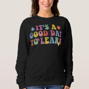 Camiseta É Um Bom Dia Aprender Estudantes De Professores Re