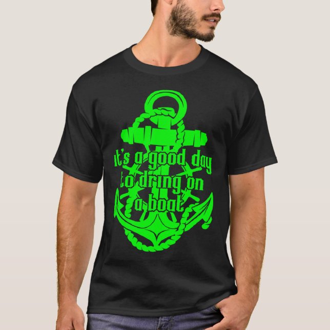 Camiseta É Um Bom Dia Beber Num Barco 27 (Frente)