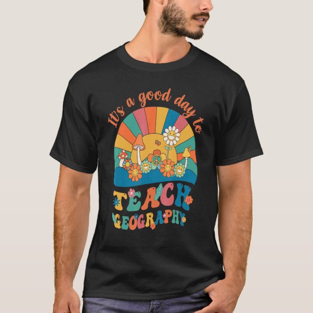 Camiseta É Um Bom Dia Ensinar Geografia (Frente)
