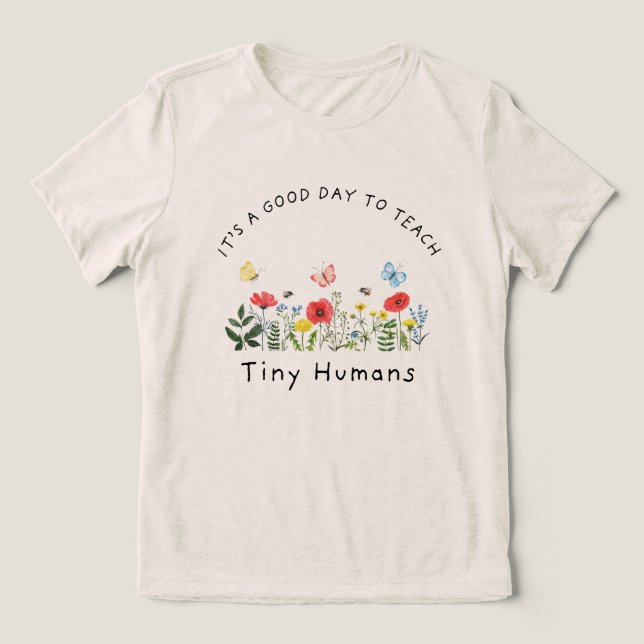 Camiseta É Um Bom Dia Ensinar Humanos Pequenos (Design frontal)