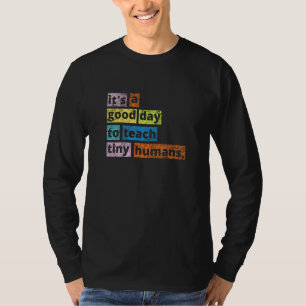 Camiseta É Um Bom Dia Ensinar Professora Humana Pequena