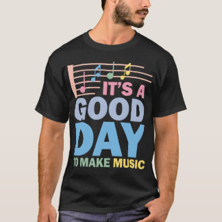 Camiseta É um bom dia fazer música amizade