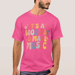 Camiseta É Um Bom Dia Fazer Música Musical Fama De Música B