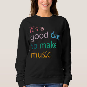 Camiseta É Um Bom Dia Fazer Músicos Sarcásticos