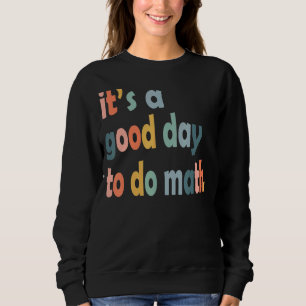 Camiseta É Um Bom Dia Fazer Professores De Matemática De Vo