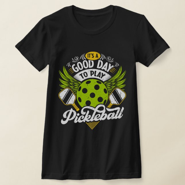 Camiseta É Um Bom Dia Jogar Pickleball Dink Player (Postura )