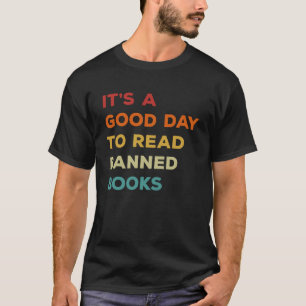 Camiseta É Um Bom Dia Ler Livros Banidos Leitores Rebeldes