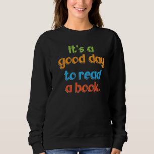Camiseta É Um Bom Dia Ler Um Hobby De Literatura De Livro