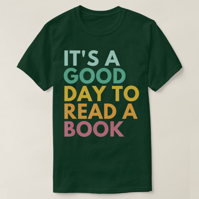 Camiseta É Um Bom Dia Ler Um Livro (Frente do Design)
