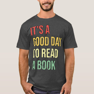 Camiseta É Um Bom Dia Ler Um Livro