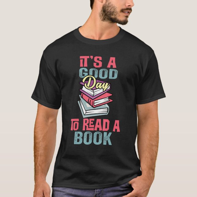 Camiseta É Um Bom Dia Ler Um Livro Engraçado Lendo Livros (Frente)