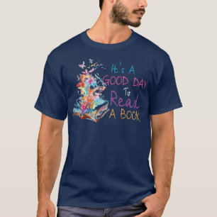 Camiseta É Um Bom Dia Ler Um Livro Sobre O Livro