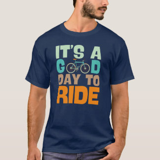 Camiseta É um bom dia para andar de bicicleta amante