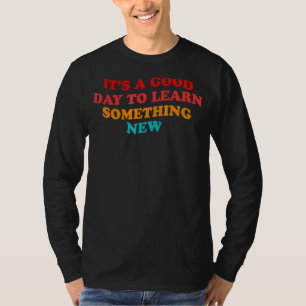 Camiseta É um bom dia para aprender algo novo Retro Groo