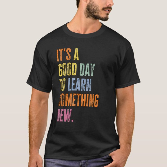 Camiseta É um bom dia para aprender de volta à professora M (Frente)