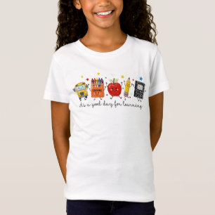 Camiseta É Um Bom Dia Para Aprender Fofo Volta às Aulas