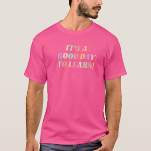 Camiseta É Um Bom Dia Para Aprender O Professor Retro De Vo