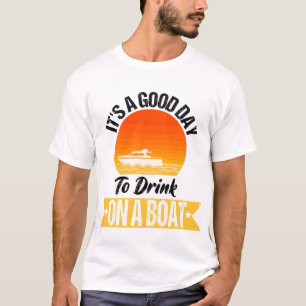 Camiseta É um bom dia para beber num barco a 4 de julho