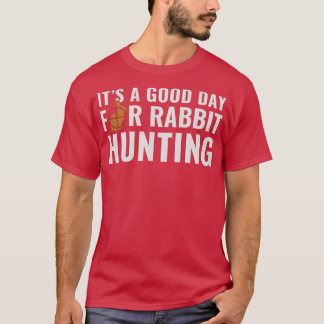 Camiseta É um bom dia para caçar coelhos caçadores de coelh