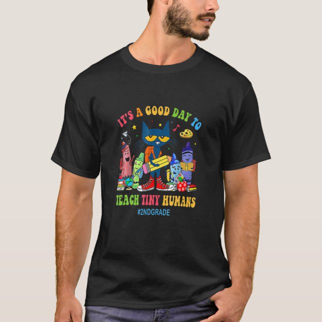 Camiseta É Um Bom Dia Para Cada Inteiro Gato De Segundo Hum (Frente)