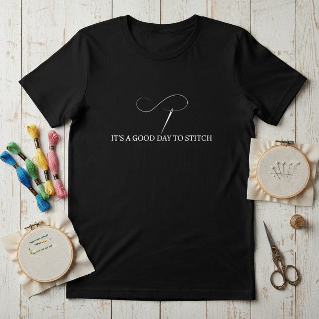 Camiseta É um Bom Dia para Costurar (Criador carregado)