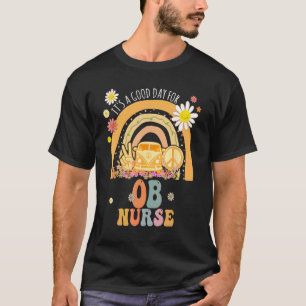 Camiseta É Um Bom Dia Para Enfermeira OB Groovy Hippie Retr
