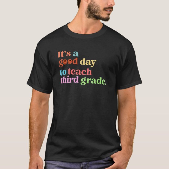 Camiseta É um bom dia para ensinar chá do 3º ano (Frente)