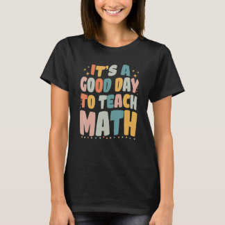 Camiseta É Um Bom Dia Para Ensinar Matemática Retro Groovy 