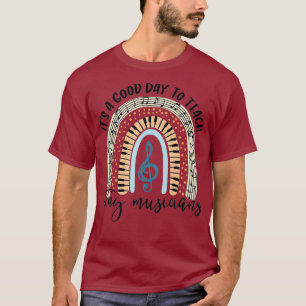 Camiseta É Um Bom Dia Para Ensinar Músicos Pequenos