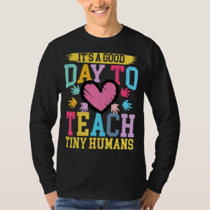 Camiseta É Um Bom Dia Para Ensinar Um Pequeno Prestador De