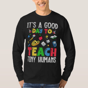 Camiseta É Um Bom Dia Para Ensinar Um Pequeno Prestador De